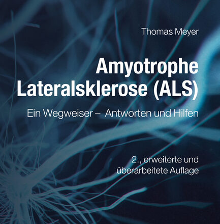Amyotrophe-lateralsklerose-als-wegweiser-buch-cover-zweite-auflage-thomas-meyer-berlin-charite-als-ambulanz